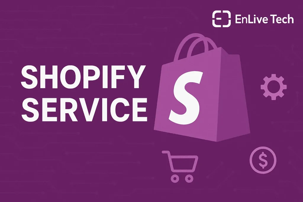 Best Shopify Service in Dubai || EnLive Tech 1 shopify service enlive tech